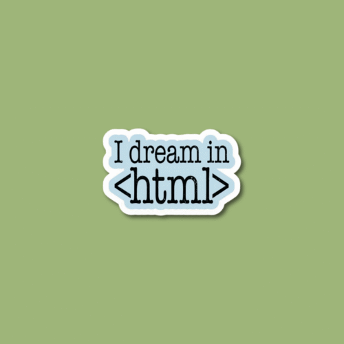 ' I dream in  ' Sticker