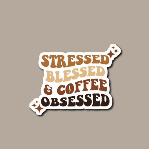 1 Coffee Obsessed Sticker