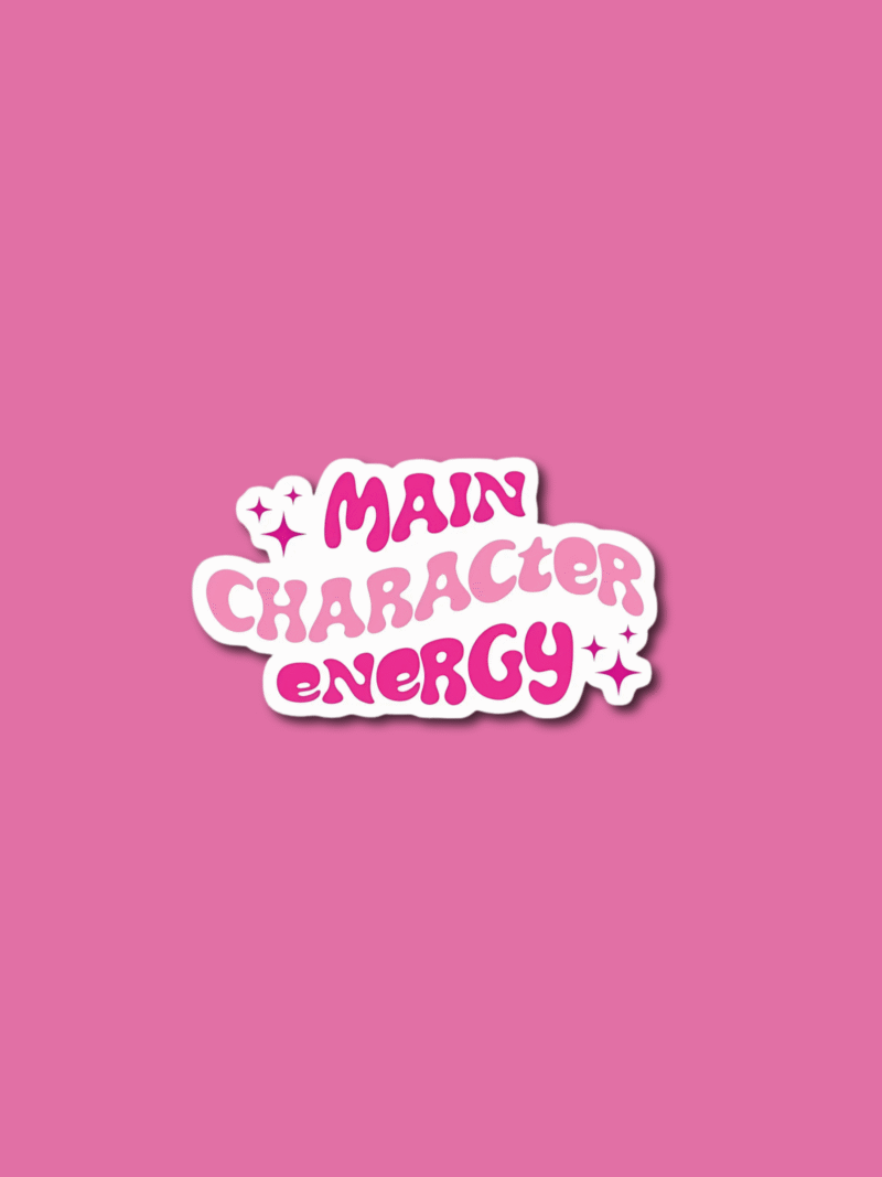 2 'Main Character Energy' Sticker