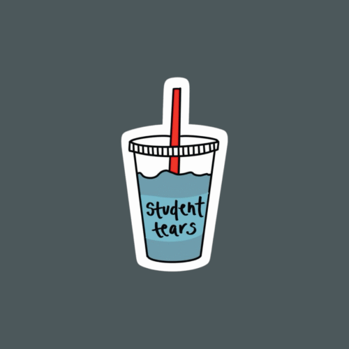 8 Student Tears - Sticker