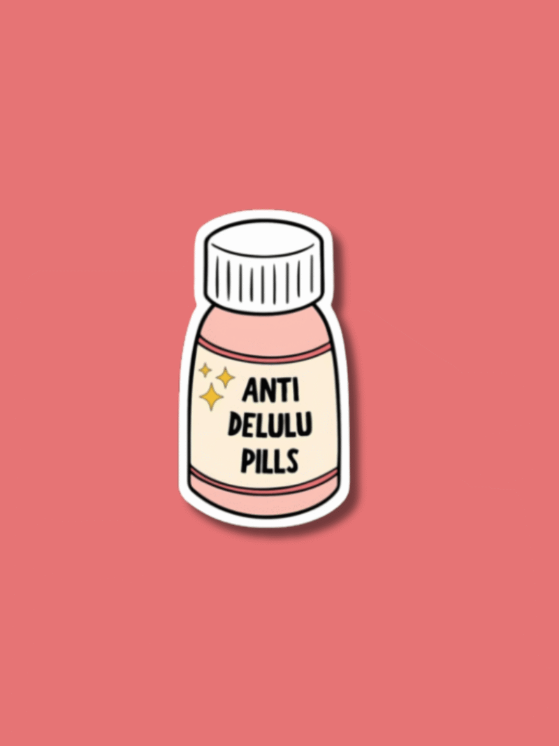 1 ' Anti delulu pills' Stickers