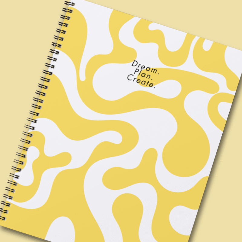 Dream.Plan.Create. - Yellow Notebook
