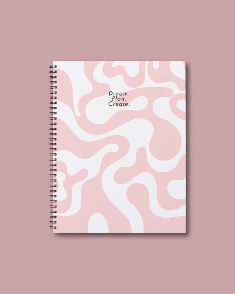 Dream.Plan.Create. - Pink Notebook