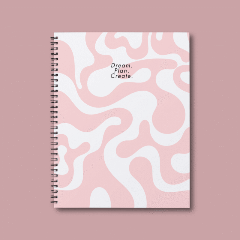 Dream.Plan.Create. - Pink Notebook